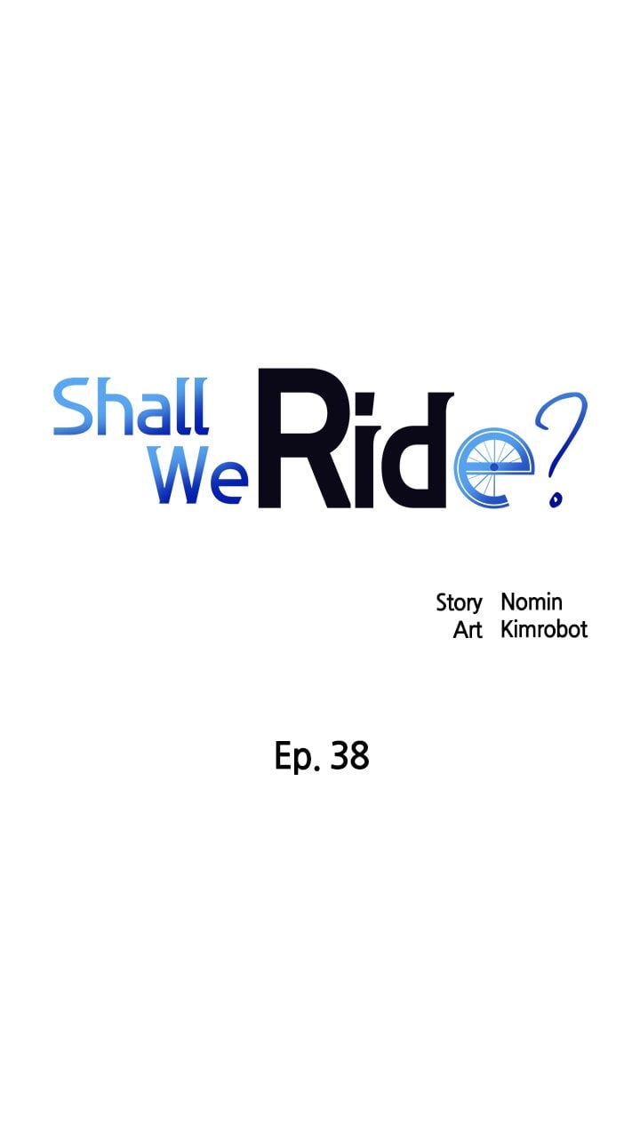 Shall We Ride? - Chapter 38 2