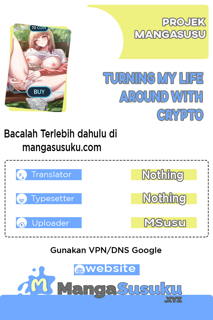 Turning My Life Around With Crypto - Chapter 04 1